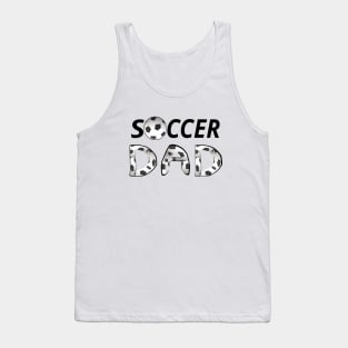 Soccer Dad. Soccer Ball and Black and White Soccer Patterned Letters (White Background) Tank Top